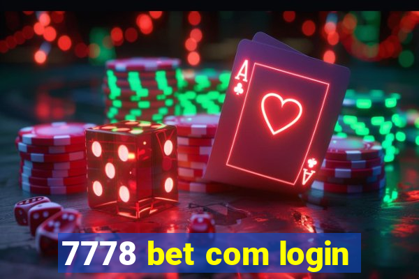 7778 bet com login